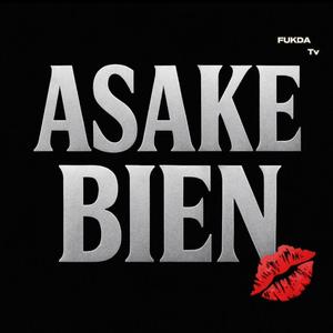 ASAKE BIEN