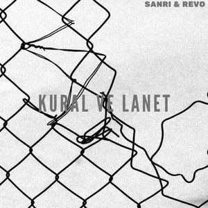 KURAL VE LANET (feat. REVO)