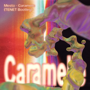 Mesto - Caramelle（TENET Flip）