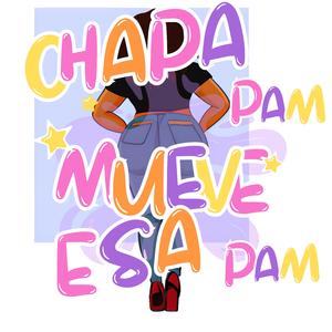 Mueve Esa Chapa Pam Pam (feat. Capsula El Rebelde)