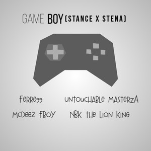Gameboy (Stance X Stena)