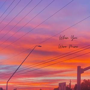 When You Were Mine