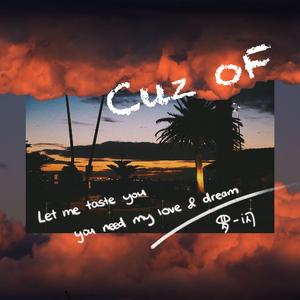 Cuz oF