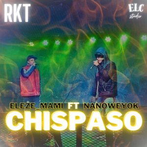 Chispaso (Rkt) (Audio Oficial)
