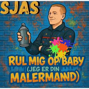 Rul mig op, baby (jeg er din malermand)