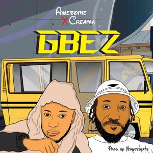 GBEZ (feat. Creama)
