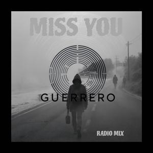 MISS YOU (RADIO MIX) (Radio Edit)