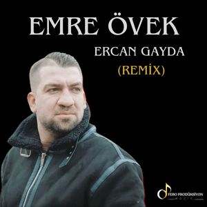 Ercan Gayda (Remix)