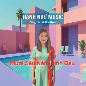Mười Sáu Năm Tình Đau