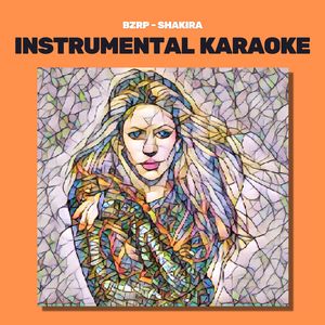 BZRP (Originally performed by Shakira) (Karaoke)