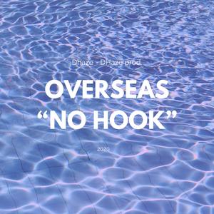 Overseas "No Hook"