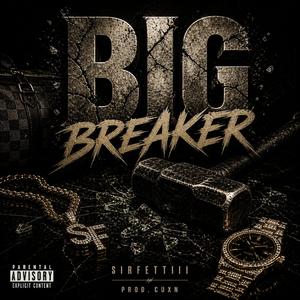 Big Breaker