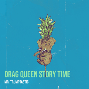Drag Queen Story Time