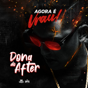 Dona Do After (Agora é Vrau)