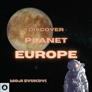 Discover Planet Europe