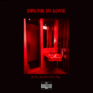 Drunk in Love