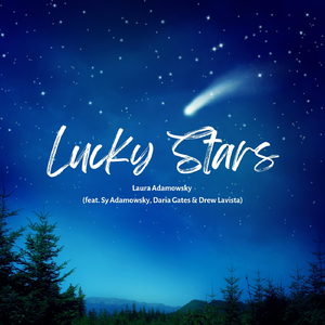 Lucky Stars (feat. Sy Adamowsky, Daria Gates & Drew Lavista)