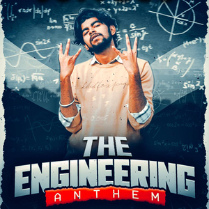 The Engineering Anthem