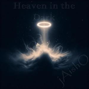 Heaven in the Dark