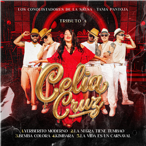 Tributo a Celia Cruz: Yerberito moderno, La negra tiene tumbao, Bemba colorá, Quimbara, La vida es un carnaval