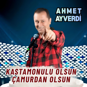 Kastamonulu Olsun Çamurdan Olsun