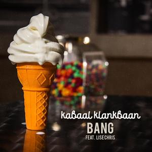 Bang (feat. Lise Chris)