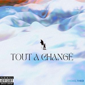 TOUT A CHANGÉ (feat. Theo)