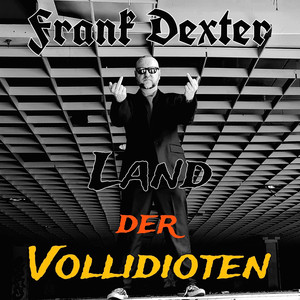 Land der Vollidioten