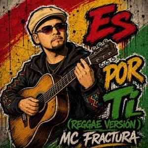 Es por ti (Reggae Versión)
