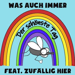 Der schönste Tag (feat. Zufällig hier)