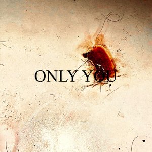 Only You