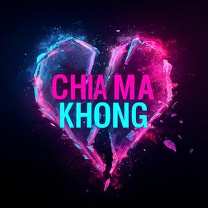Chia Mà Không Chia