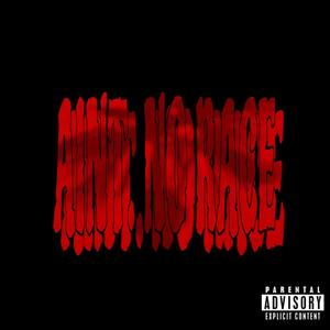 Ain’t No Race (Fast)