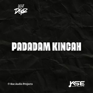 PADADAM KINCAH