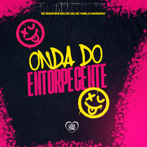 Onda do Entorpecente