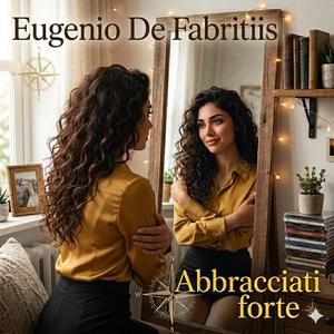 Abbracciati forte