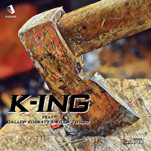 K-ING (feat. GALLOP KOBeatz & KILLA TWIGGZ)