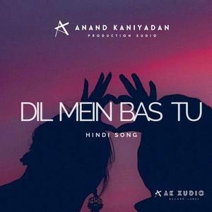 Dil Mein Bas Tu | Hindi Song