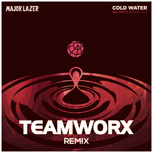 Cold Water (Teamworx Remix)
