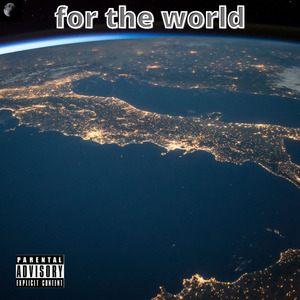 for the world