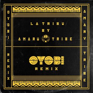 La Tribu (OYOBI Remix) (OYOBI Remix)