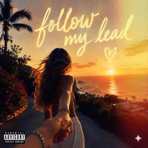 Follow My Lead (feat. CeCee)