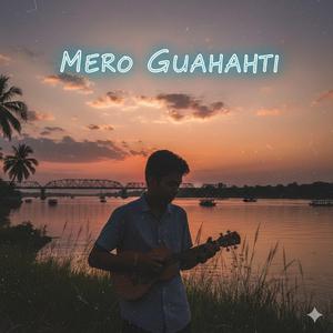 MERO GUWAHATI