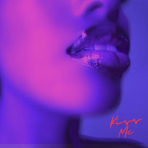 Kiss Me