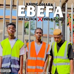 Ebefa (feat. Wecy Jack x Finn Balor)