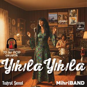 Yıkıla Yıkıla (70 ler pop rock)