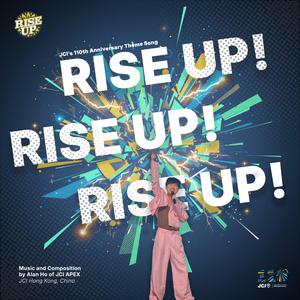 Rise Up! (JCI’s 110th Anniversary Theme Song)