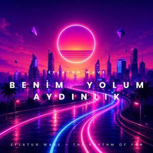Benim Yolum Aydınlık