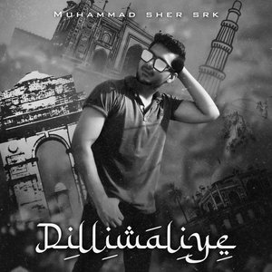 Dilliwaliye