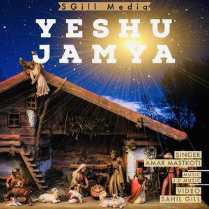 Yeshu Jamya (feat. Amar Mastkoti)